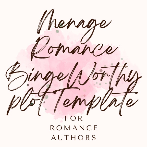 Write a binge worthy 20 chapter Menage  Romance Story and less time plotting with our template plots