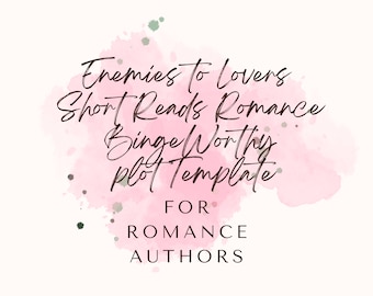 Enemies to Lovers Romanze Plot-Vorlage: Kurze Lesezeichen, Neun Kapitel