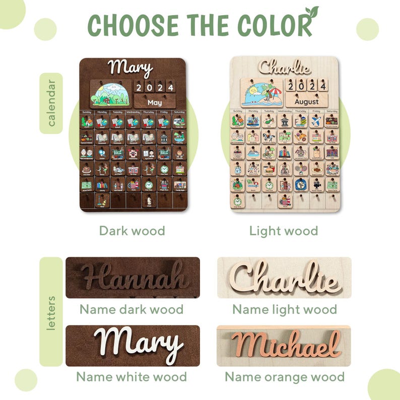 May include: A comparison of different wood colors for a personalized calendar. The calendar features a wooden frame with a month and year displayed at the top. The calendar is available in dark wood, light wood, white wood, and orange wood. The name of the person the calendar is for can be added to the calendar in a variety of colors.