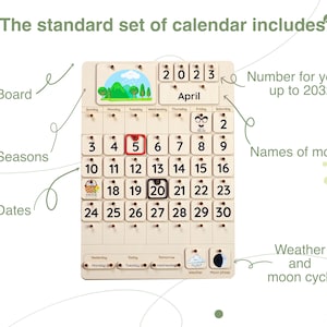 May include: A wooden calendar with a light brown background. The calendar features a removable number for the year, a removable month, and removable numbers for the days of the month. The calendar also includes a weather icon and a moon phase icon.
