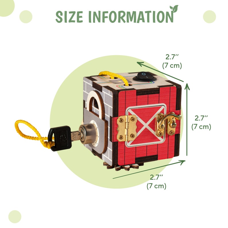 May include: A wooden activity cube with various features, including a lock and key, a latch, a sliding door, and a switch. The cube measures 7 cm on each side.