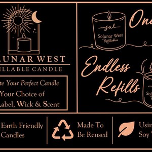 May include: A black rectangular graphic with rose gold line art featuring the text Solunar West Refillable Candle, One Jar Endless Refills, and Create Your Perfect Candle. Icons include a sun, moon, candle jars, a globe, a recycle symbol, and a leaf.