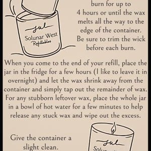 May include: A beige instructional card featuring black line drawings of a candle container and refill. The text provides instructions for burning, trimming the wick, and removing leftover wax from the Solunar West Refillables candle container.