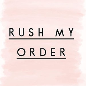 Rush My Order