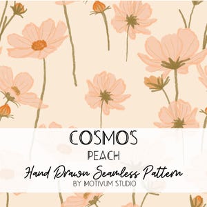 Può includere: Un motivo senza cuciture con fiori di cosmo color pesca disegnati a mano su uno sfondo color crema chiaro. Il testo recita: COSMOS PEACH Hand Drawn Seamless Pattern BY MOTIVUM STUDIO. Il design floreale include steli e boccioli in toni tenui.