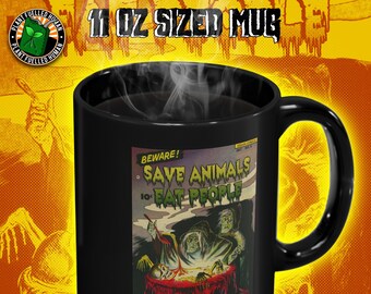 Save Animals Eat People Vegan Coffee Mug Version Two, 11oz Black Ceramic, Vintage Horror Comicbook Cover Art Mug, Tea Mug, Animal Liberation