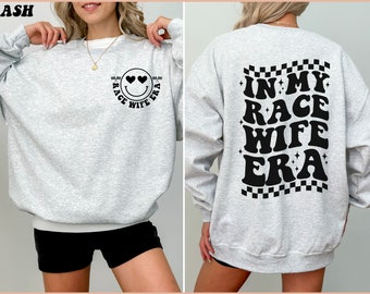 In My Race Wife Era Sweatshirt, Race Wife Sweater, Race Day Comfort Colors Tshirt, Checkered Racing Crewneck Hoodie, Race Wife Sweatshirt