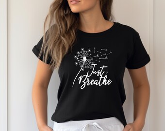 Just Breathe Women's T-shirt - Black Short Sleeve - Inspirational - Wisdom