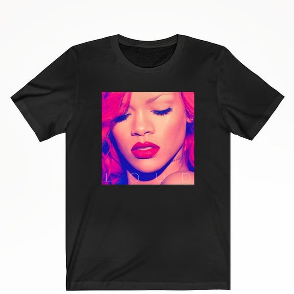 Rihanna Shirt - LOUD / Premium Unisex T-shirt 1333981277