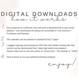 May include: A digital download guide with instructions on how to access and print a calendar. The guide includes information about the file format, printing size, and where to find the free Adobe Acrobat reader.