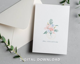 Printable Sympathy Card, Small Steps Every Day, Thinking of You Card, Printable Condolences Card, Digital Download