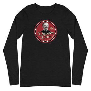Dapper Dan Pomade Long Sleeve Tee - Funny Retro Movie Shirt