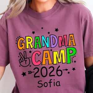 Grandma Camp 2026 Shirt with Name,Personalized Camp Shirt,Summer Camp 2026,Family Vacation,Funny Grandma,Grandma Tshirt,Gift For Summer