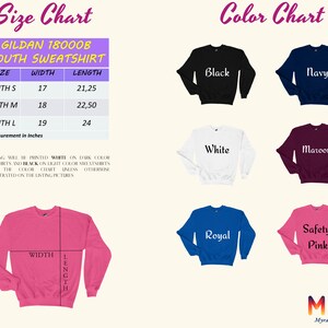 May include: Size chart for Gildan 18000B youth sweatshirts. The chart shows the width and length measurements in inches for youth sizes S, M, and L. Colour chart shows different colours of sweatshirts: black, navy, white, maroon, royal, and safety pink.