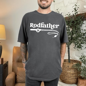 The Rodfather Fishing Shirt, Funny Dad Tee, Father’s Day Gift for Fishermen, Godfather Inspired Fishing Shirt, Fisherman Gift Tee