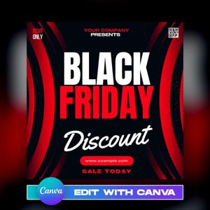 May include: Black Friday promotional graphic with a black background and red accents. The text "BLACK FRIDAY" is in large white letters, with "Discount" in a cursive font. Includes the text "SALE TODAY" and a Canva edit button.