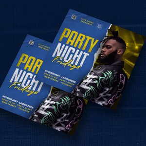 May include: A blue and yellow flyer with the text "Party Night Fridays" and "07 February - Ladies Free" with a photo of a man wearing a black leather jacket with graffiti-style artwork.