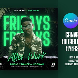 May include: A promotional flyer for a Friday night event. The flyer features a man wearing sunglasses and a camouflage shirt. The words "FRIDAYS" and "After Work" are in bright green, with event details at the bottom, including the date and time.