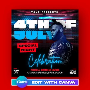 May include: A promotional graphic for a 4th of July celebration. The design features the text "4th of July" in large, bold letters, with a stylized image of a person. Additional text includes "Special Night" and "Celebration."