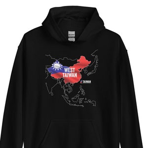 West Taiwan China Map Hoodie, Taiwan Is Not China Sweatshirt, Taiwan is Country Unisex Hoodie