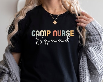 Camp Nurse Squad T-Shirt, Nursing Shirt, Summer Medical Staff Tee, RN Summer Camp Tee, School Camp NP, Camp Gift