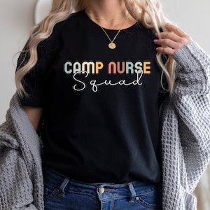 Camp Nurse Squad T-Shirt, Nursing Shirt, Summer Medical Staff Tee, RN Summer Camp Tee, School Camp NP, Camp Gift
