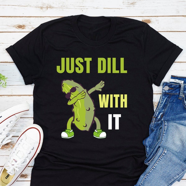 Just Dill With It Svg Etsy