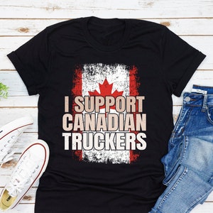 I Support Canadian Truckers T-Shirt, Freedom Convoy 2022, Stand With Truckers Shirt, We The Fringe