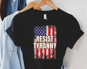 Resist Tyranny T-Shirt, Amerikanische Flagge, Konservatives Shirt, Republikaner Geschenke, Konservative Geschenke