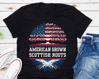 American Grown Scottish Roots T-Shirt, American Flag Shirt, Scottish  Flag, Scottish Blood Shirt, I'm From Scotland