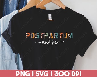 Postpartum Krankenschwester SVG PNG, Postpartum Krankenschwester Shirt, Postpartum Sublimation Datei, Mama und Baby Krankenschwester svg png