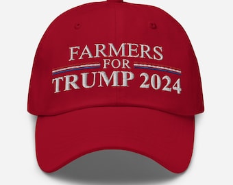 Farmers For Trump 2024 Hat - Embroidered Dad Cap, Farmer Gift, Farmers Maga Hat