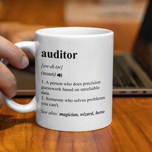 Abschlussprüfer Geschenk, lustige Abschlussprüfer Kaffeetasse, Abschlussprüfer Geschenk, Abschlussprüfer Job Definition Tasse