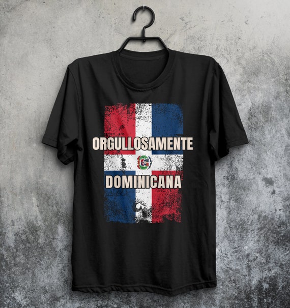 Orgullosamente Dominicana Dominican Flag Tshirt Orgullosamente Dominicana Dominican Flag Tshirt