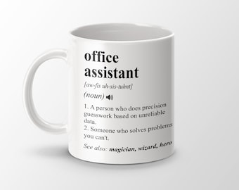 Office Assistant Gift, Funny Office Assistant Coffee Mug, Office Assistant Graduation Gift, Office Assistant Job Definition Mug
