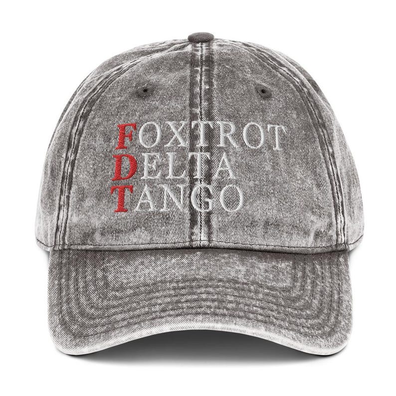 Foxtrot Delta Tango Hat, FDT Military Alphabet Anti Trump Hat, Embroidered Cotton Twill Cap