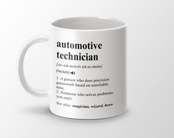Automotive Technician Gift, Funny Automotive Technician Coffee Mug, Automotive Technician Graduation Gift, Job Definition Mug