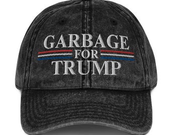 Garbage For Trump 2024 Hat, Embroidered Team Garbage Trump Vintage Twill Cap