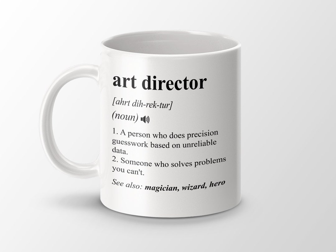 Art Director Gift, Funny Art Director Coffee Mug, Art Director