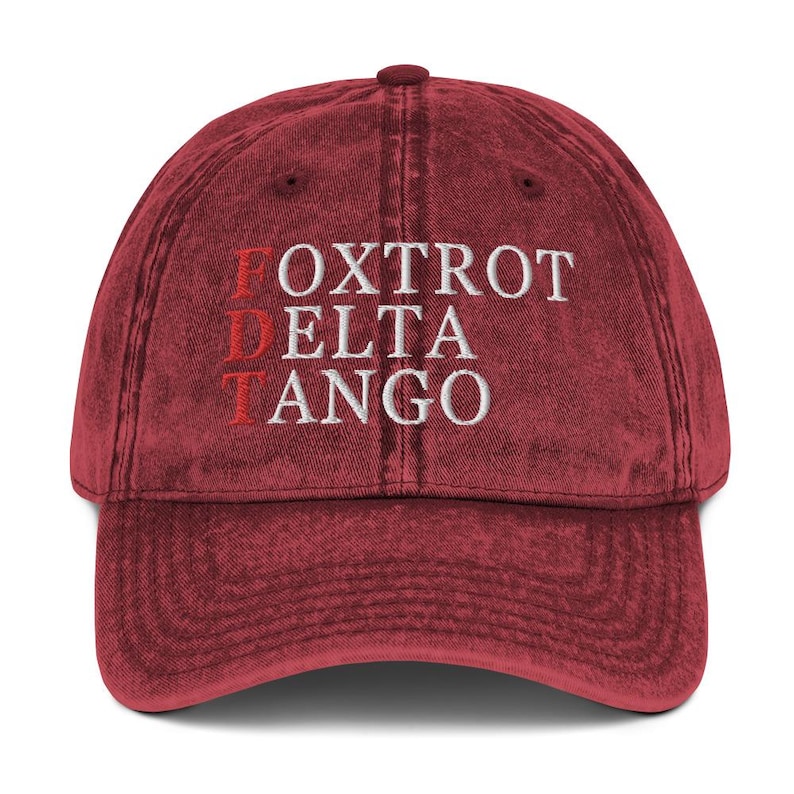 Foxtrot Delta Tango Hat, FDT Military Alphabet Anti Trump Hat, Embroidered Cotton Twill Cap