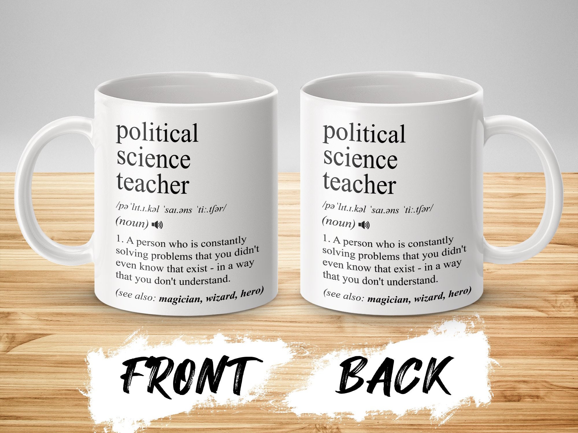 Political Science Teacher Gift, Funny Political Science Teacher Coffee Mug,  Political Science Teacher Graduation Gift, Job Definition Mug