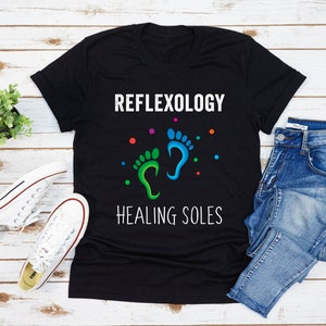 Reflexology Healing Soles T-Shirt, Funny Reflexology Shirt, Reflexology Shirt, Funny Reflexology Gift, Reflexologist Gift, Massage Shirt