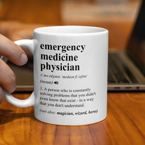 Emergency Medicine Physician Gift, Funny Emergency Physician Coffee Mug, Emergency Physician Graduation Gift, Job Title Definition Mug