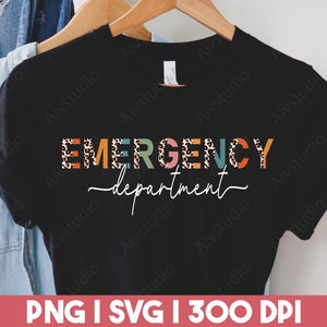 Emergency Department SVG PNG, Emergency Nurse Svg Png, ER Nurse Sublimation File, Nursing School svg, Nurse Graduation Gift svg