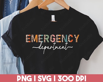 Emergency Department SVG PNG, Emergency Nurse Svg Png, ER Nurse Sublimation File, Nursing School svg, Nurse Graduation Gift svg