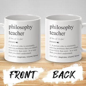Philosophy Teacher Gift, Funny Philosophy Teacher Coffee Mug, Philosophy Teacher Graduation Gift, Philosophy Teacher Job Definition Mu image 3
