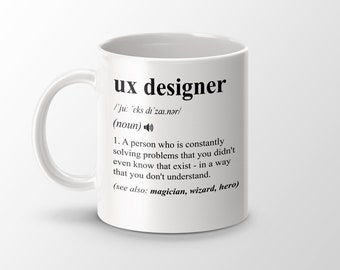Ux Designer Geschenk, lustige Ux Designer Kaffeetasse, Ux Designer Abschlussgeschenk, Jobtitel Definition Tasse