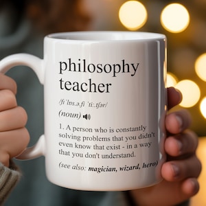 Philosophy Teacher Gift, Funny Philosophy Teacher Coffee Mug, Philosophy Teacher Graduation Gift, Philosophy Teacher Job Definition Mu image 4