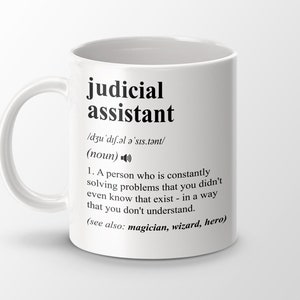 Judicial Assistant Gift, Funny Judicial Assistant Coffee Mug, Judicial Assistant Graduation Gift, Job Title Definition Mug