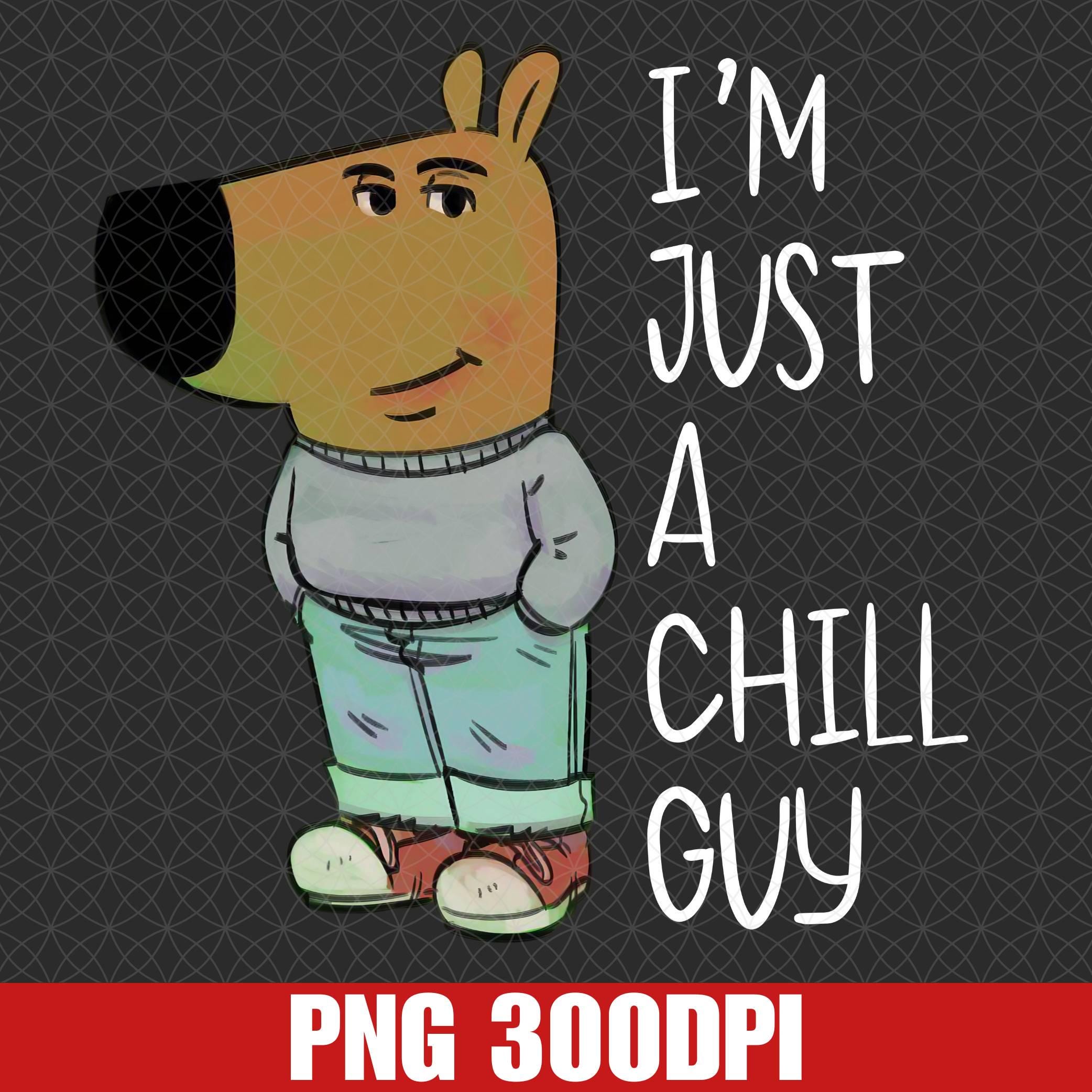 Chill Guy Shirt - Etsy